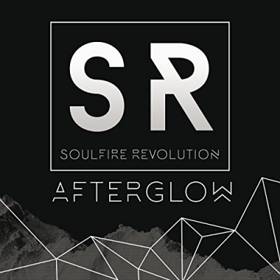 Soulfire Revolution - Afterglow