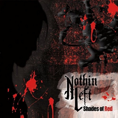 Nothin Left - Shades Of Red