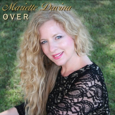 Mariette Davina Releases New Single & Video 'Over'