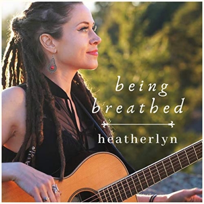 Heatherlyn - Being Breathed