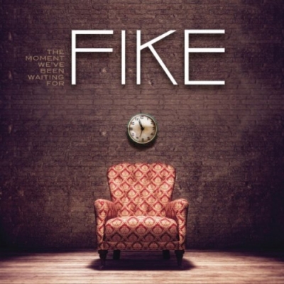 Fike - The Moment We've Been Waiting For