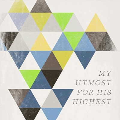 Various Artists - My Utmost For His Highest