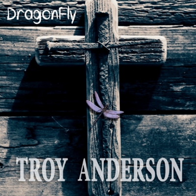 Troy Anderson - Dragonfly