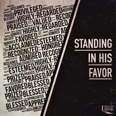Backstage Revival - Standing In His Favor