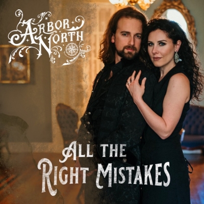 Arbor North - All the Right Mistakes