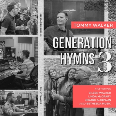 Tommy Walker - Generation Hymns 3