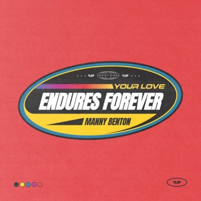 Manny Benton - Your Love Endures Forever