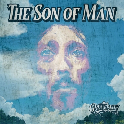 Greaternity - The Son of Man