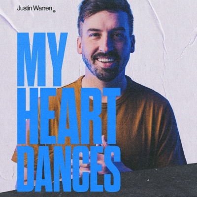Justin Warren - My Heart Dances