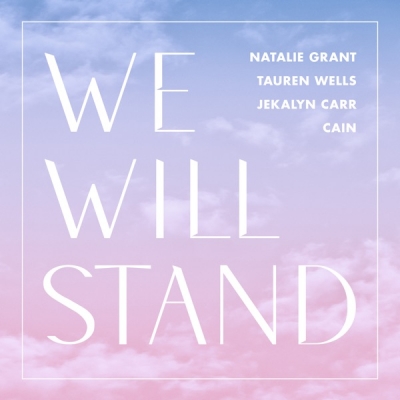 Natalie Grant - We Will Stand