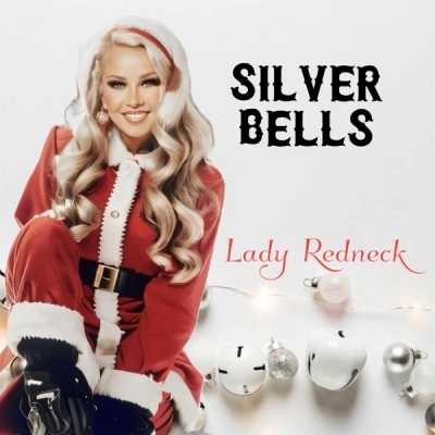 Lady Redneck - Silver Bells