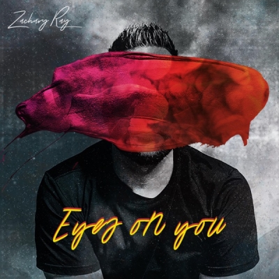 Zachary Ray - Eyes on You