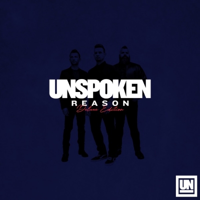 Unspoken - Reason (Deluxe)