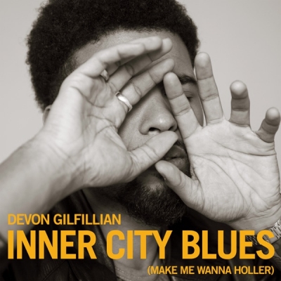 Devon Gilfillian - Inner City Blues (Make Me Wanna Holler)