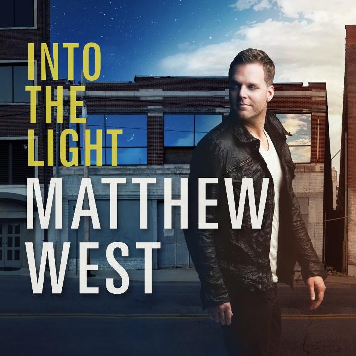 Matthew West - Into The Light