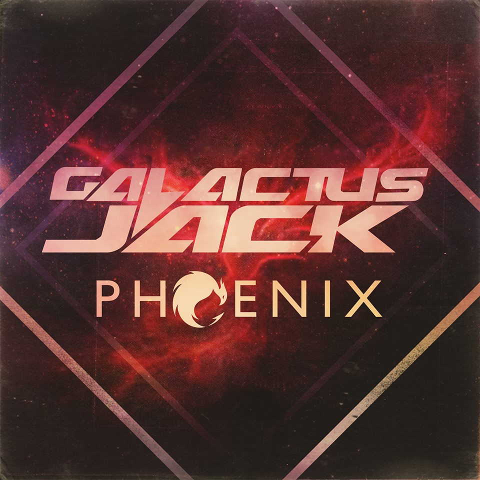 Galactus Jack - Phoenix (Single)