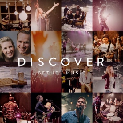 Bethel Music - Discover Bethel Music