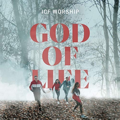 ICF Worship - God Of Life