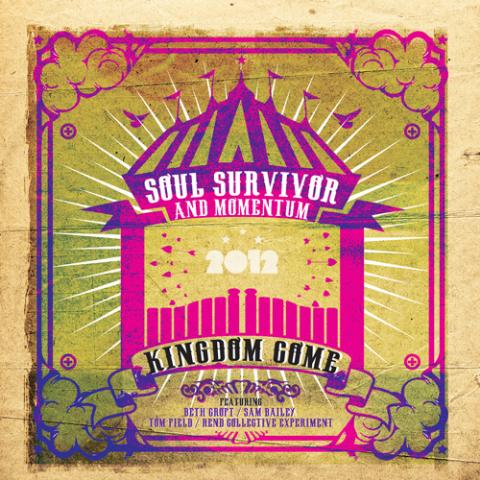 Soul Survivor - Soul Survivor Live 2012 - Kingdom Come