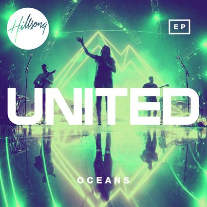 Hillsong United - Oceans - EP