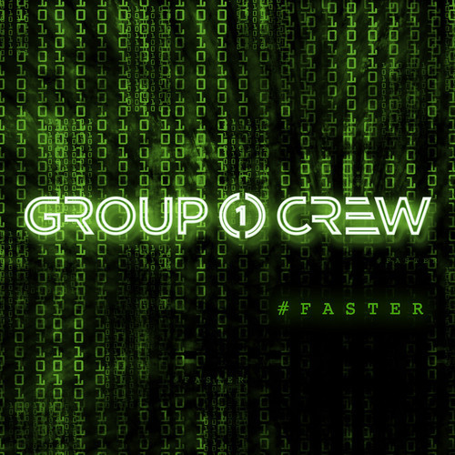 Group 1 Crew - #Faster