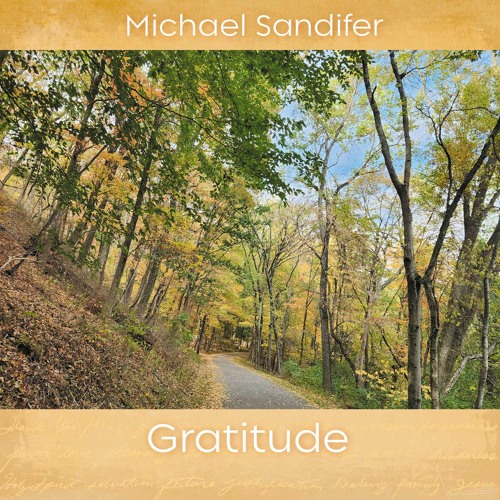 Michael Sandifer - Gratitude 