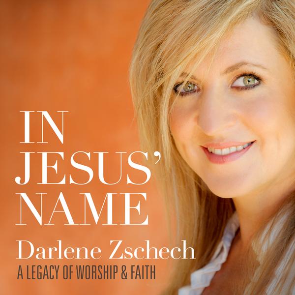 Darlene Zschech - In Jesus Name