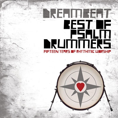 Psalm Drummers - Best of Psalm Drummers