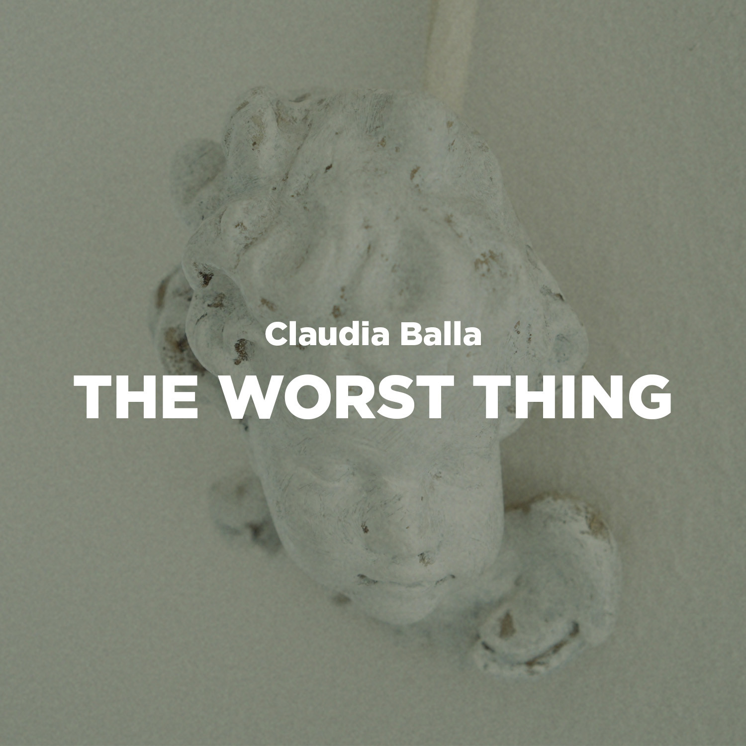 Claudia Balla - The Worst Thing