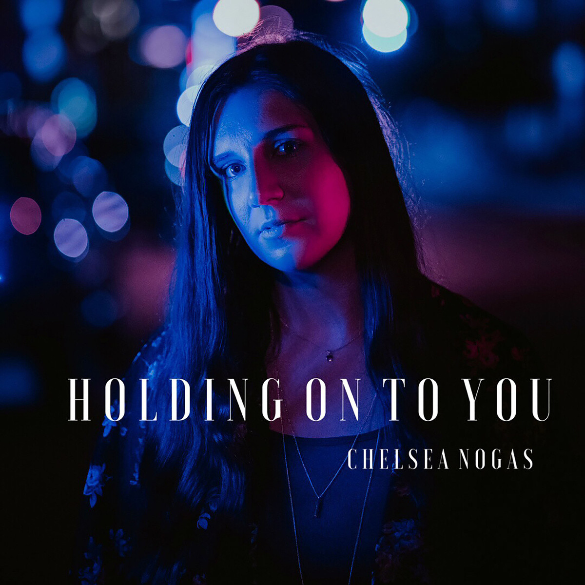 Chelsea Nogas Releasing New Single 'Holding on to You'