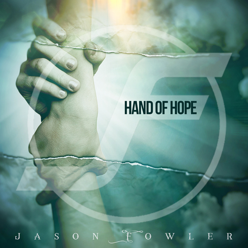 Jason Fowler - Hand of Hope