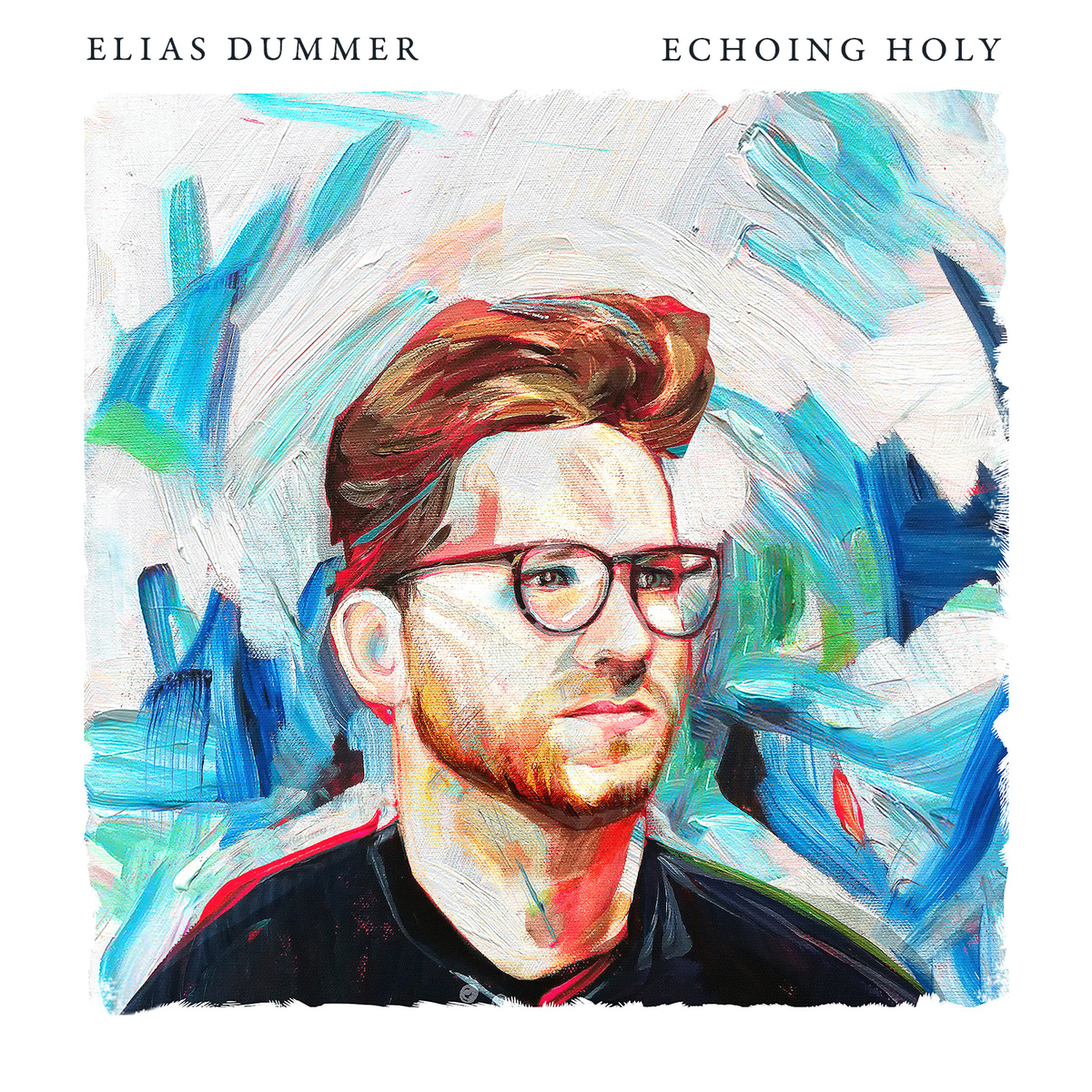 Elias Dummer - Echoing Holy
