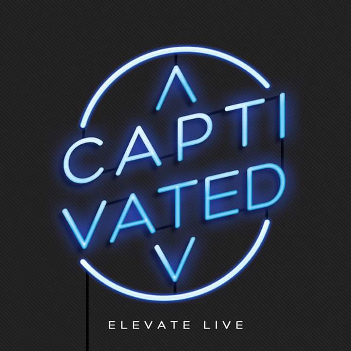 Elevate Live - Captivated