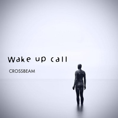 Crossbeam - Wake Up Call