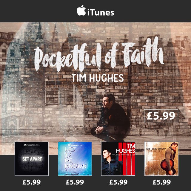 Tim Hughes & Worship Central iTunes Special Offer