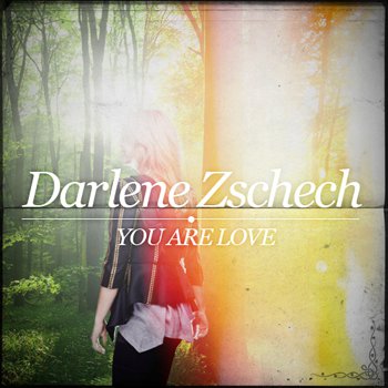 Darlene Zschech Ready To Release New Album 'You Are Love'