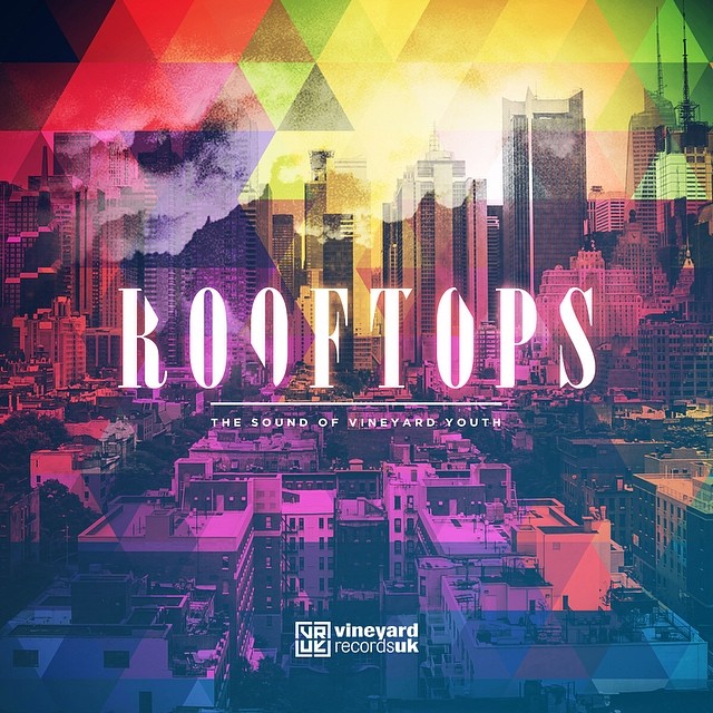 Vineyard Worship - Rooftops