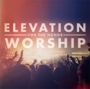 Elevation Worship - For The Honor
