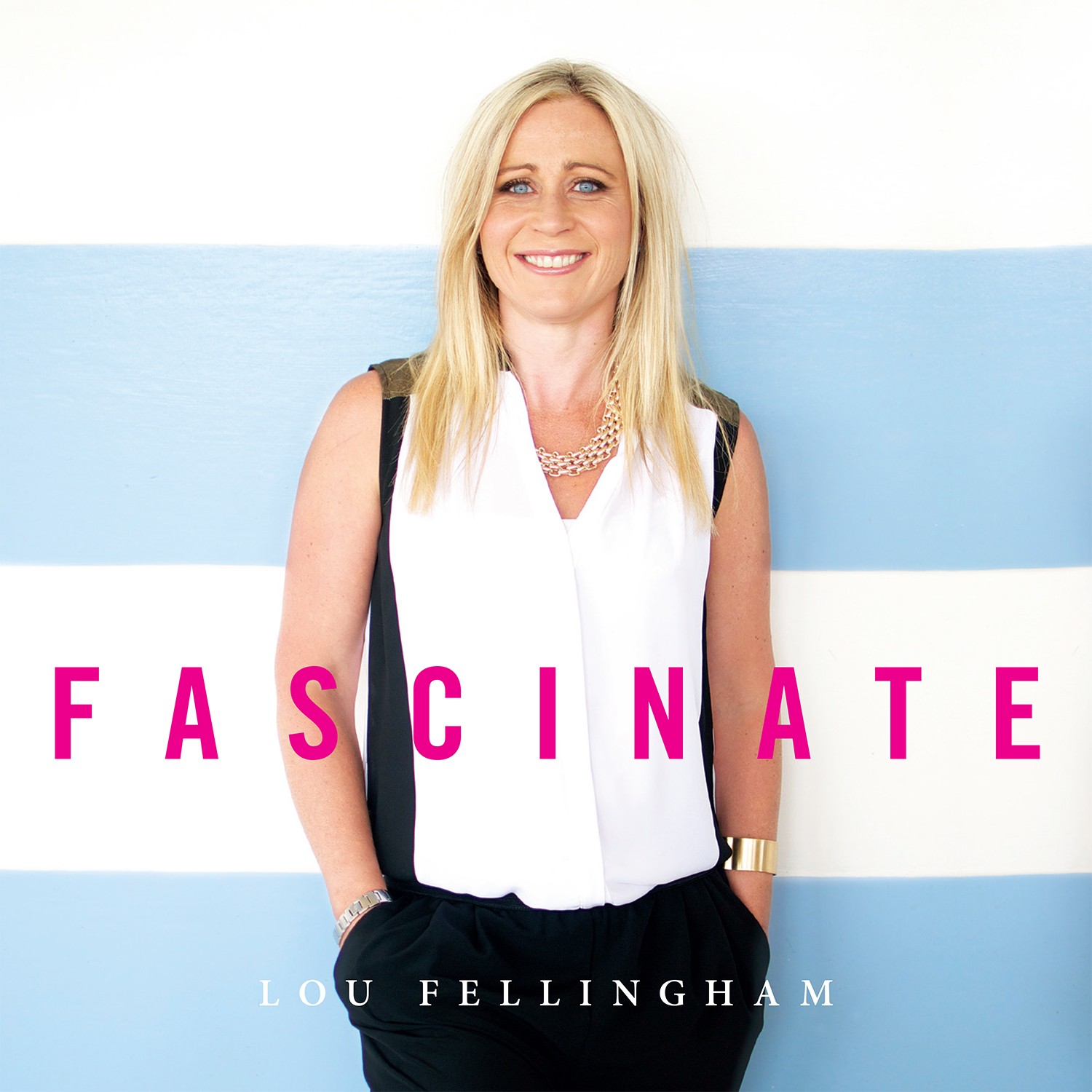 Lou Fellingham - Fascinate