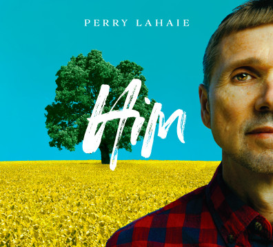 Perry LaHaie - Him