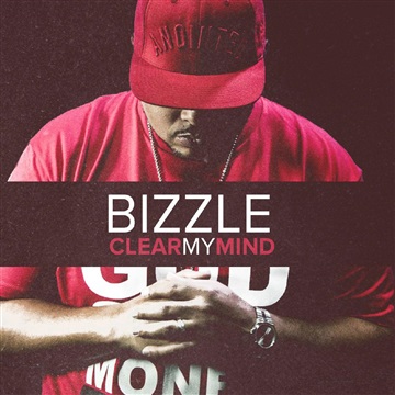 Rapper Bizzle Releases Free Single 'Clear My Mind'