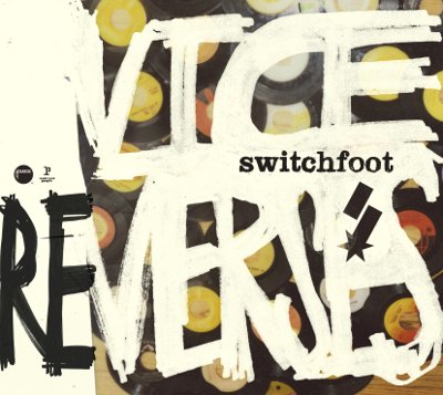 Switchfoot - Vice Re-verses