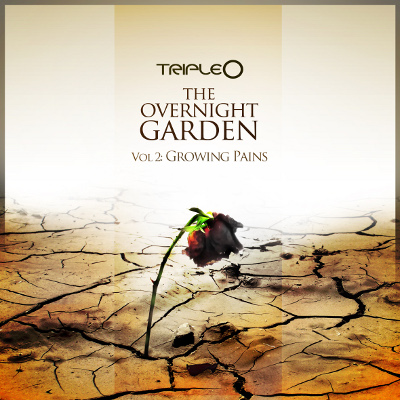 Triple O - The Overnight Garden Vol. 2: Growing Pains