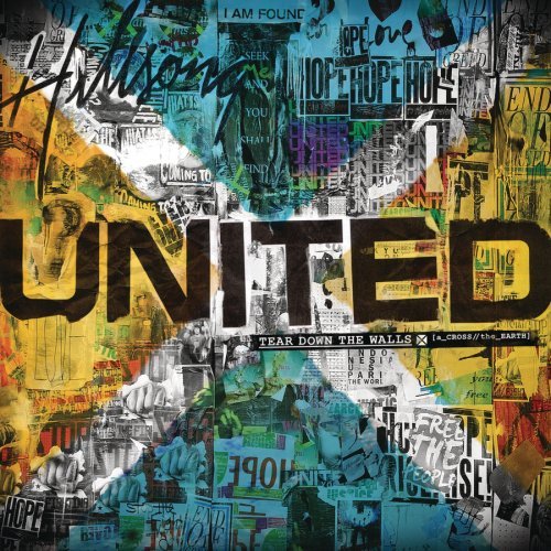 Hillsong United - Tear Down the Walls