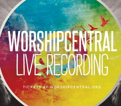 Worship Central To Record New Live Album In London This October