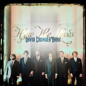 dAVID cROWDER bAND   hOW hE lOVES