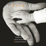 Jason Nicholson-Porter and Rachel Francis-Nweke Collab on New EmpoweredBy Single and Video Release, 'I Need You'