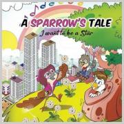 Kids Will Love 'A Sparrow's Tale' - As They Fly With Petronia One Adventure At A Time!