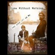 Texas Rockers Gone Without Warning Release 'Lay Your Life On Me'