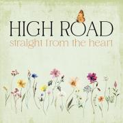 HighRoad Releases A Collection of Songs 'Straight From the Heart'